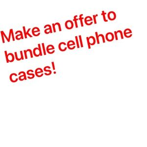 Bundle cell phone cases! Great discount available!